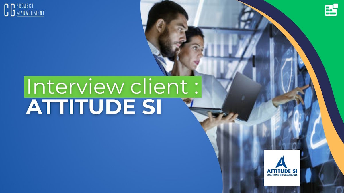 Interview client : Attitude SI